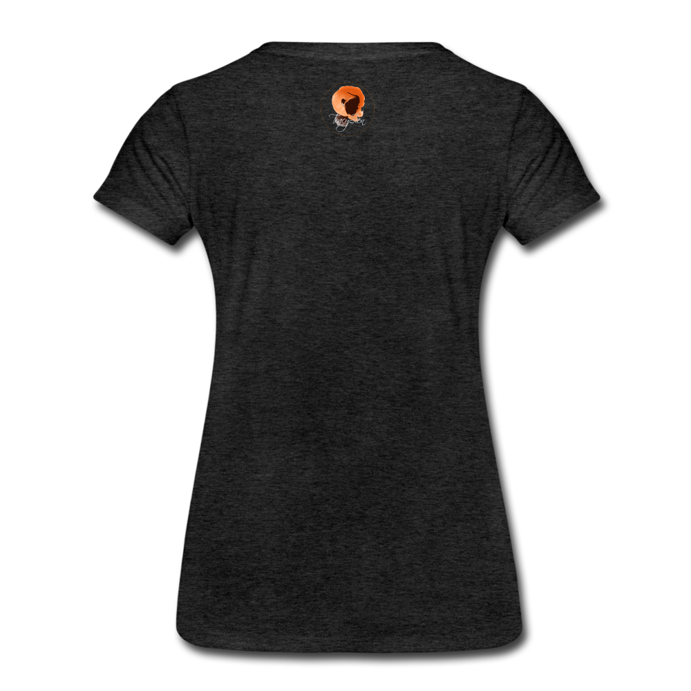 Choices Women’s Premium T-Shirt - charcoal gray