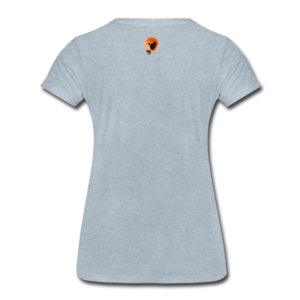 Women’s Young & Fearless Premium T-Shirt - heather ice blue