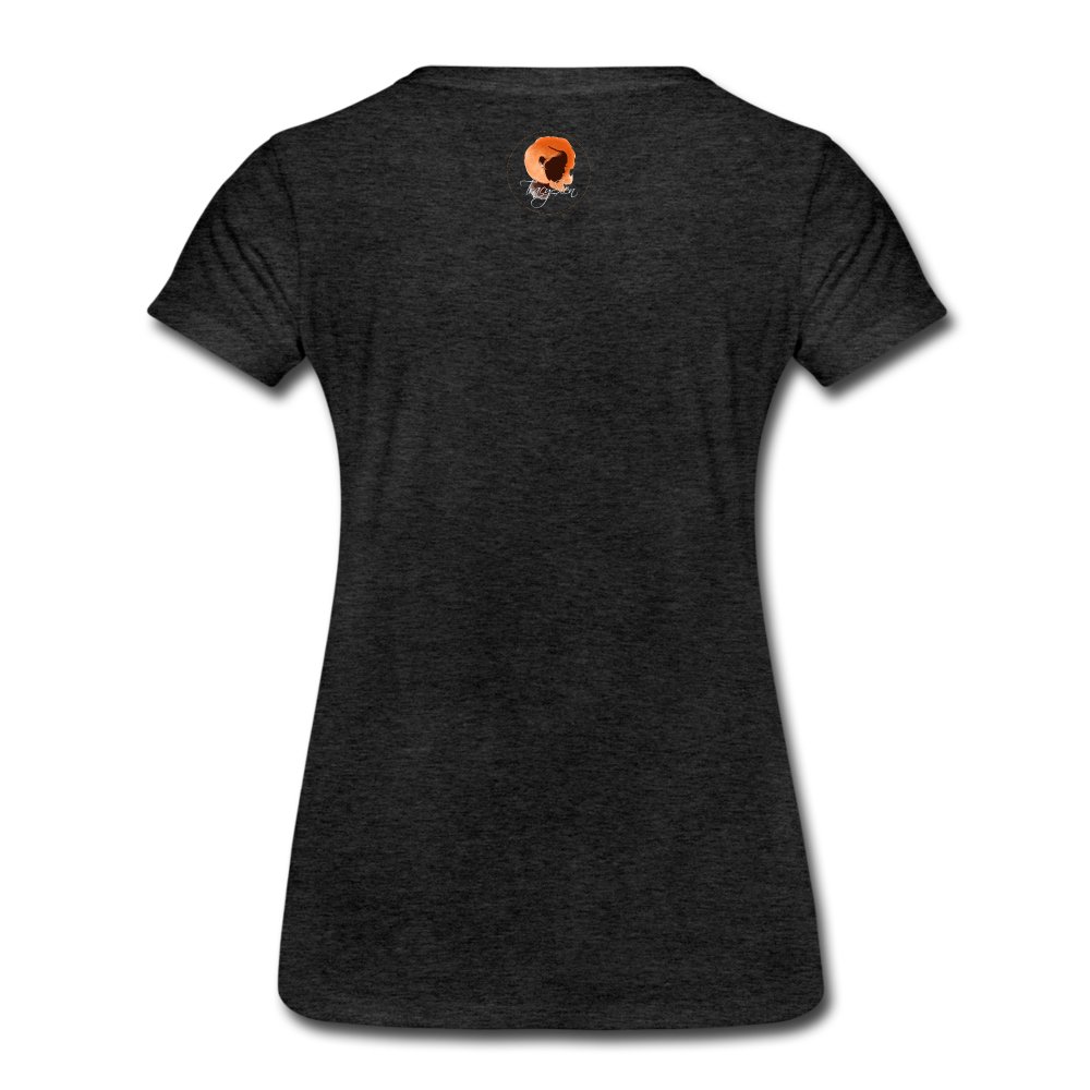 Be Water Women’s Premium T-Shirt - charcoal gray